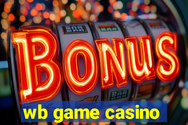 wb game casino